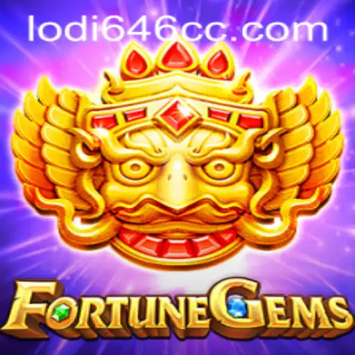 Unveiling FortuneGems: The Thrilling World of Lodi646 Gaming